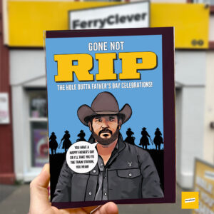 Yellowstone Father's Day Card | Rip Father's Day Card | Irish Father's Day Card | Derry Cards