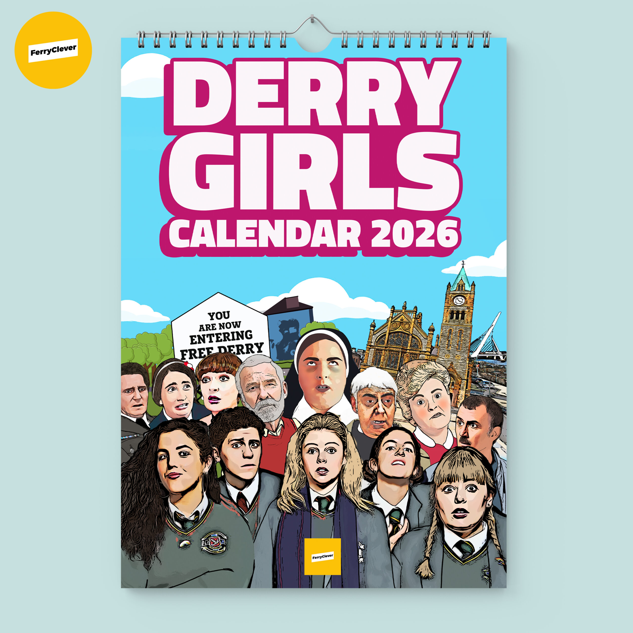 DERRY GIRLS Calendar 2026 | FERRY CLEVER CALENDAR | DERRY GIRLS A3 BIG CALENDAR | FREE POSTER